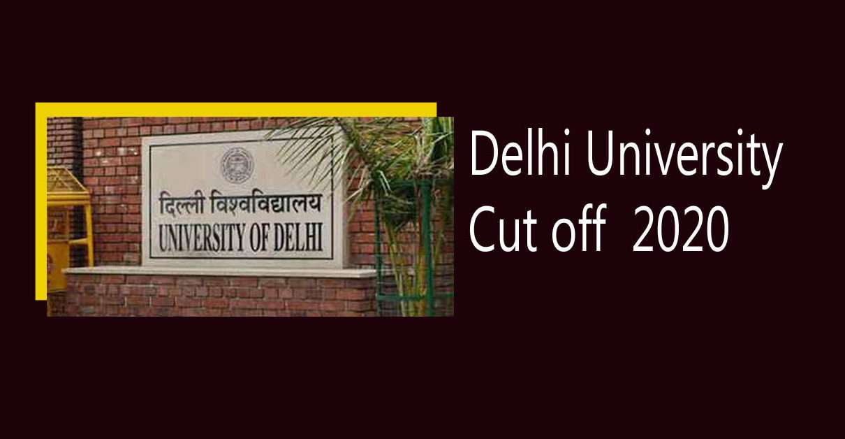 Delhi University Cut off 2020