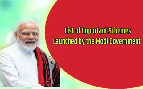 List of Important Schemes launched by the Modi Government